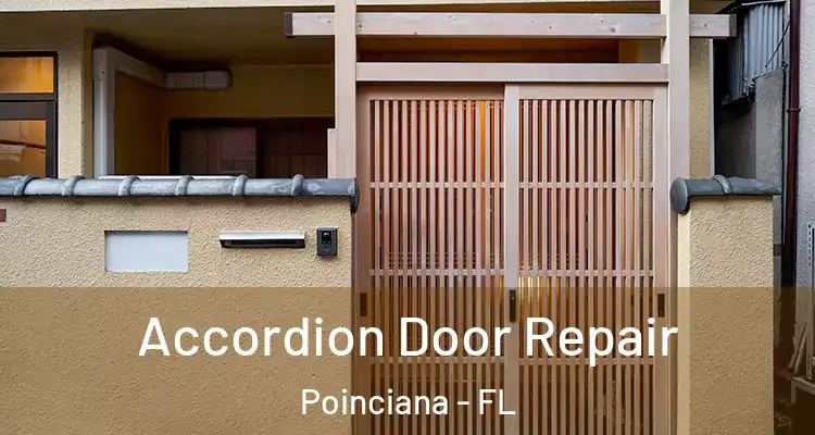  Accordion Door Repair Poinciana - FL