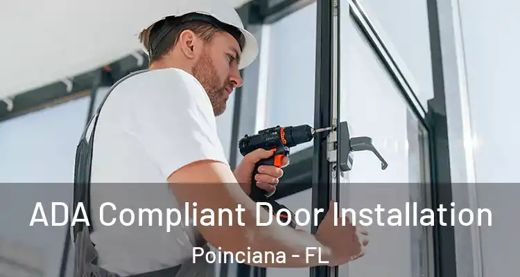  ADA Compliant Door Installation Poinciana - FL