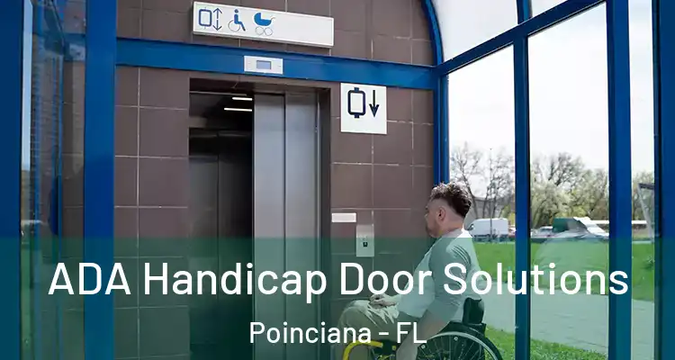  ADA Handicap Door Solutions Poinciana - FL