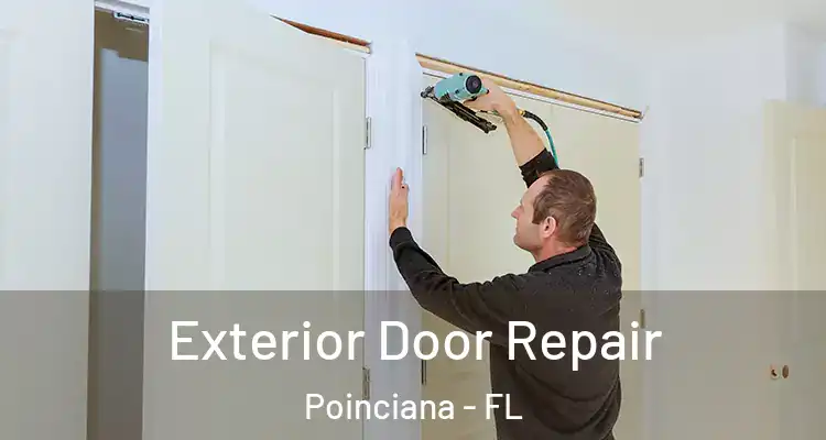  Exterior Door Repair Poinciana - FL