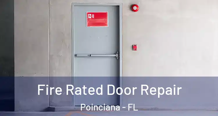  Fire Rated Door Repair Poinciana - FL