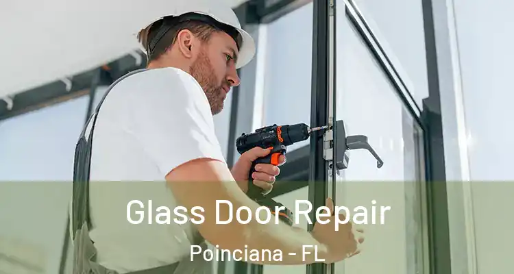  Glass Door Repair Poinciana - FL