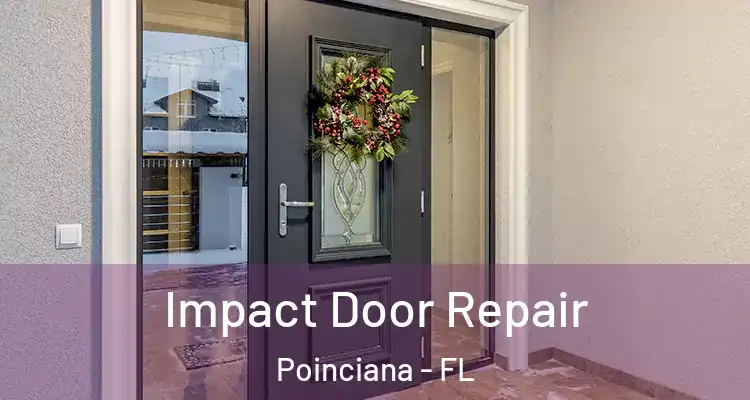  Impact Door Repair Poinciana - FL