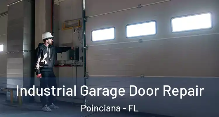  Industrial Garage Door Repair Poinciana - FL