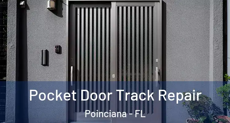  Pocket Door Track Repair Poinciana - FL