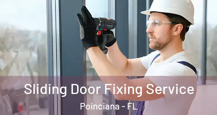  Sliding Door Fixing Service Poinciana - FL