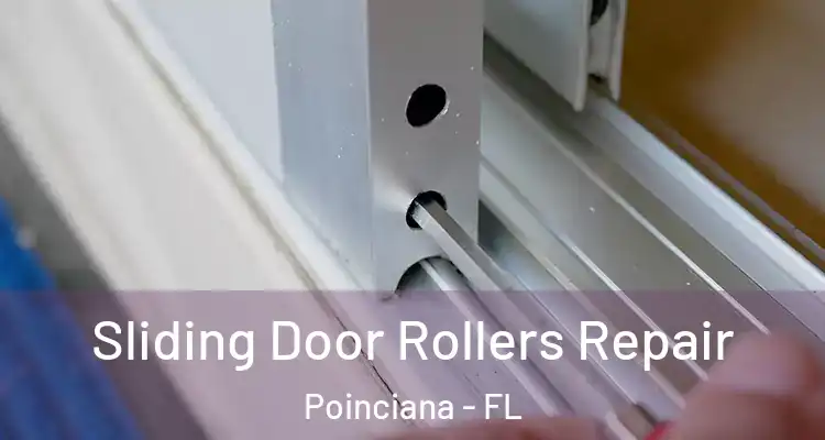  Sliding Door Rollers Repair Poinciana - FL