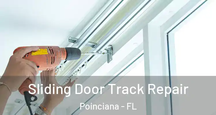  Sliding Door Track Repair Poinciana - FL