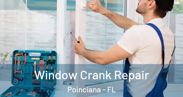  Window Crank Repair Poinciana - FL